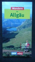 Wilfried Bahnmüller: Wandern im Allgäu