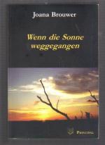 Joana Brouwer: Wenn die Sonne weggegange