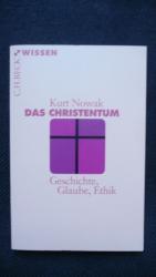 Das Christentum , Geschichte, Glaube, Ethik