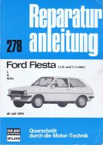 Reparaturanleitung Ford Fiesta (1,0 und 1,1 Liter) L, S und Ghia ab Juli 1976