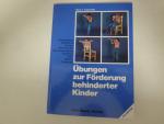 Übungen zur Förderung behinderter Kinder. Hardcover