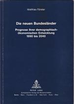 Matthias Förster: Die neuen Bundesländer Matthias Förster: Die neuen Bundesländer