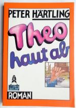Peter Härtling: Theo haut ab  .  Kinderr