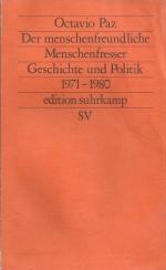 Der menschenfreundliche Menschenfresser - Geschichte und Politik 1971-1980