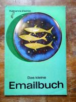 Katharina Zechlin: Das kleine Emailbuch Katharina Zechlin: Das kleine Emailbuch