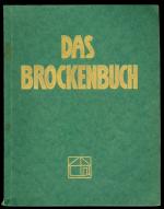 Das Brockenbuch - Abhandlungen über Geschichte und Natur des Berges [Brocken-Buch]