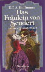 Hoffmann, E T A: Das Fräulein von Scuder