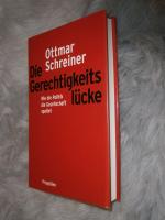 Ottmar Schreiner: Die Gerechtigkeitslück Ottmar Schreiner: Die Gerechtigkeitslück
