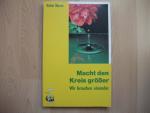 Macht den Kreis größer - Wir brauchen einander