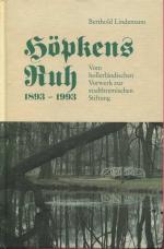 Berthold Lindemann: Höpkens Ruh 1893 - 1