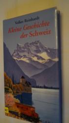 Kleine Geschichte der Schweiz