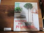Wohnen mit Pflanzen. George Carter. Fotos von Marianne Majerus. [Übers.: Wiebke Krabbe]