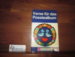 Schlieper Susa: Verse für das Poesiealbu
