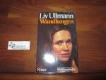 Liv Ullmann: Wandlungen