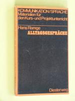 Alltagsgespräche. Kommunikation/Sprache- Materialien für den Kurs- und Projektunterricht