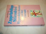 Zappelphilipp, Störenfried. Hyperaktive Kinder und ihre Therapie