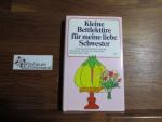 Kleine Bettlektüre für meine liebe Schwe
