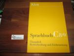 Sprachbuch. - C[-Ausgabe] : für Hauptschulen und entsprechende Kurse an Gesamtschulen. in Verbindung mit Fachkollegen bearb. von Karl Beilhardt ...; Schuljahr 8/9.; Übungsh. Rechtschreibung u. Zeichensetzung.