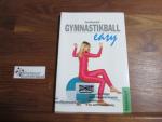 Zora Storm-Kull: Gymnastikball easy. von