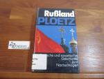 Russland-Ploetz : russ. u. sowjet. Geschichte zum Nachschlagen. von. Unter Mitw. von Hans Hecker u. Herbert Ludat