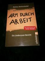 Markus Breitscheidel: Arm durch Arbeit - Markus Breitscheidel: Arm durch Arbeit -