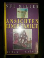 Sue Miller: Ansichten einer Familie