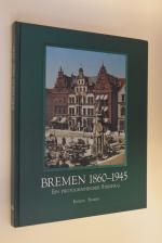 Nils Aschenbeck: Bremen 1860 - 1945: ein