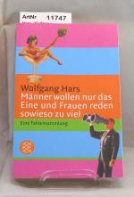 Wolfgang Hars: Männer wollen nur das Ein Wolfgang Hars: Männer wollen nur das Ein