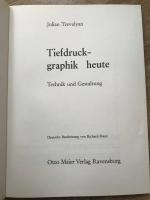 Tiefdruckgraphik heute: Technik und Gestaltung