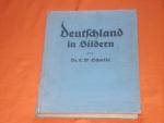 Deutschland in Bildern. 186 photographische Aufnahmen aus deutschen Städten und Landschaften.