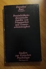 Persönlichkeitstheoretische Aspekte von Frauenarbeit und Frauenarbeitslosigkeit