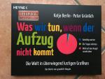 Berlin, Katja; Grünlich, Peter: Was wir Berlin, Katja; Grünlich, Peter: Was wir