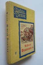 Verne, Julius. Mistreß Branican. Erste deutsche Ausgabe. Wien/Pest/Leipzig, A. Hartleben's Verlag, 1893. * Mit 83 Holzschnitt-Illustrationen. * 354 S., 1 Bl. Gelber original Leineneinband mit montiertem farbigem VDeckelbild.