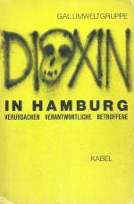 Dioxin in Hamburg. Verursacher, Verantwortliche, Betroffene