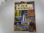 Our Australia. Foto-Bild-Band. Hardcover mit Schutzumschlag. 1410 g