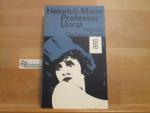 Mann, Heinrich (Verfasser): Professor Un