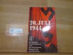 20. Juli 1944 : Ein Drama d. Gewissens u.d. Geschichte. Dokumente u. Berichte. Herder-Bücherei ; Bd. 96