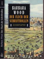 Barbara Wood: Barbara Wood ***DER FLUCH Barbara Wood: Barbara Wood ***DER FLUCH