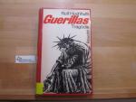 Hochhuth, Rolf (Verfasser): Guerillas : 