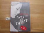 Levy, Marc (Verfasser): Wo bist Du?. Mar
