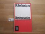 Alexander Solschenizyn: Krebsstation. Ro