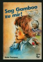 Mollie Thompson: Sag Gamboo zu mir! Mollie Thompson: Sag Gamboo zu mir!