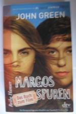 John Green: Margos Spuren John Green: Margos Spuren