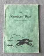 Ein  Rennhund - Buch.    -  Zucht,  Pflege  und  Training  der  Whippets. (K.30)