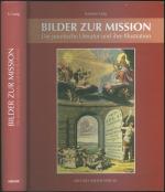 Bilder zur Mission - Die jesuitische Literatur und ihre Illustration