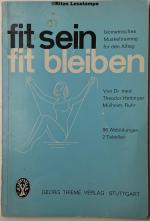 Fit sein - fit bleiben