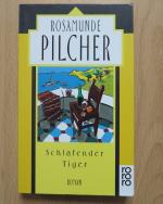 Rosamunde Pilcher: Schlafender Tiger Rosamunde Pilcher: Schlafender Tiger