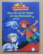 Knister: Hexe Lilli und der Vampir mit d