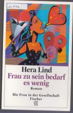 Hera Lind: Frau zu sein bedarf es wenig