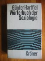 Günter Hartfiel: Wörterbuch der Soziolog Günter Hartfiel: Wörterbuch der Soziolog